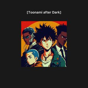 อัลบัม Toonami After Dark (Explicit) ศิลปิน Wulf Morpheus