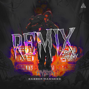 Listen to Gabber Madness (Brutal Theory Remix) song with lyrics from Hysta