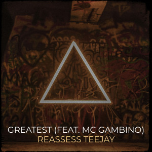 Listen to Greatest (Explicit) song with lyrics from Reassess Teejay