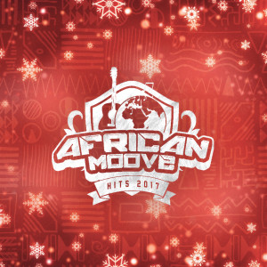 Various  Artists的專輯African moove hits 2017