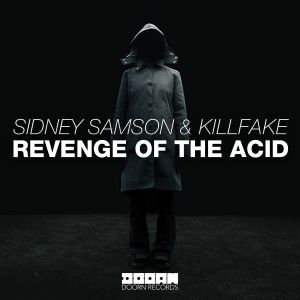 Killfake的專輯Revenge Of The Acid
