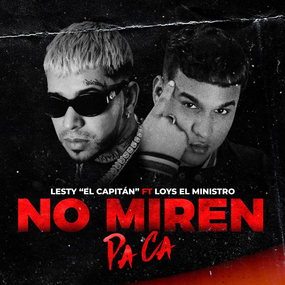 No miren pa ca