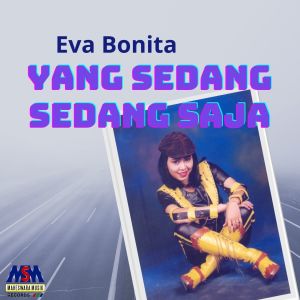 Album Yang Sedang Sedang Saja oleh Eva Bonita