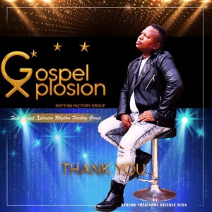 Album Thank You from Gospel Xplosion Rhythm Factory Group