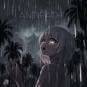 收聽Irokz的antipathy (Sped Up)歌詞歌曲