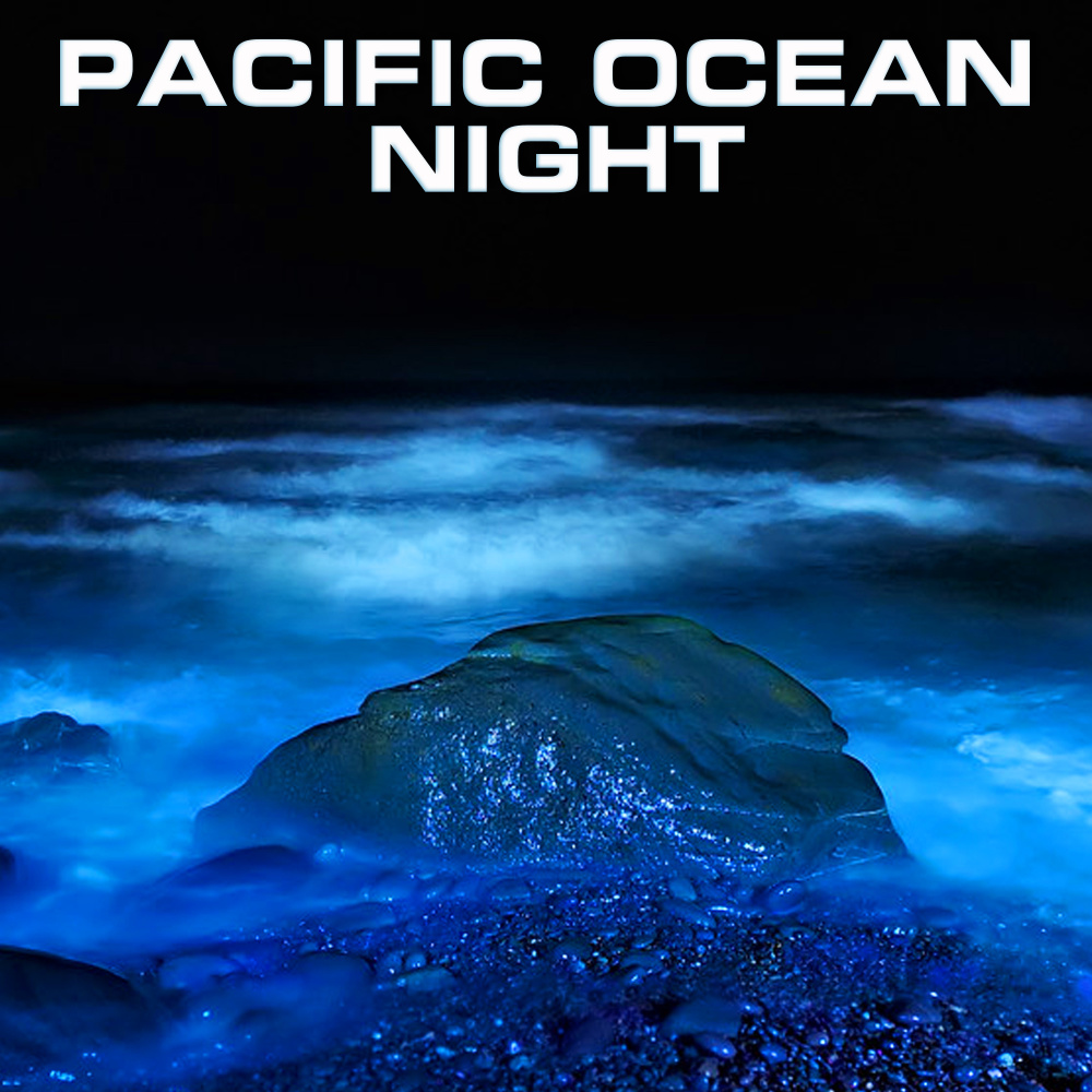 Waves of Pacific Ocean Night (Calm Remix)