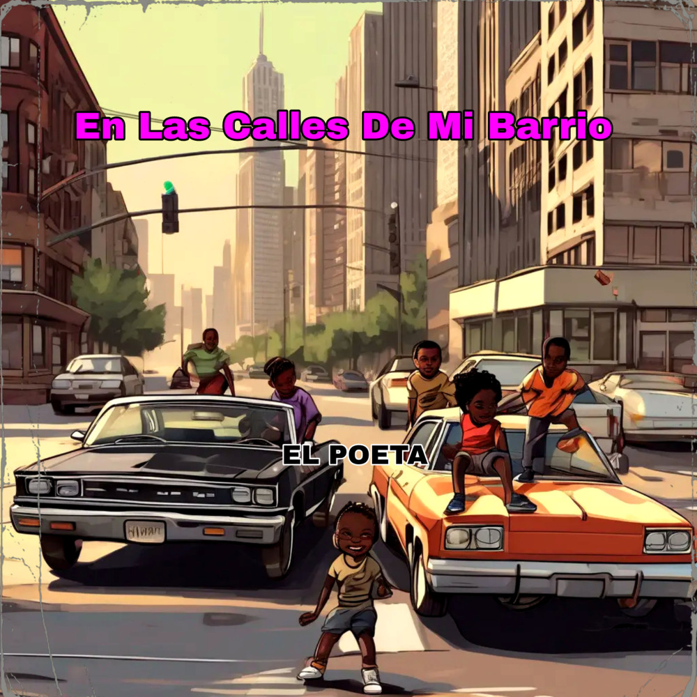 En Las Calles De Mi Barrio