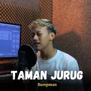 Dengarkan Taman Jurug (Akustik) lagu dari Surepman dengan lirik