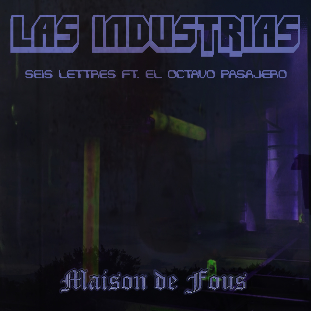 Las Industrias (Explicit)