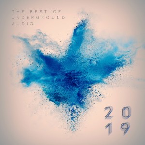 Best of Underground Audio 2019 dari Various