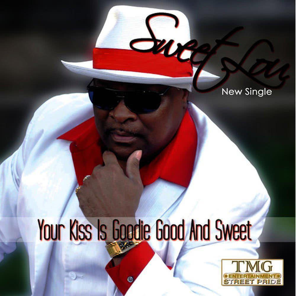Your Kiss Is Goodie Good and Sweet