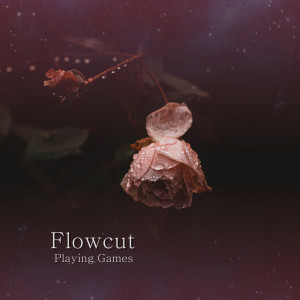 Listen to Playing Games (Explicit) song with lyrics from Flowcut