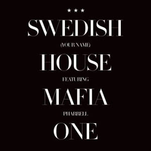 Swedish House Mafia的專輯One (Your Name)