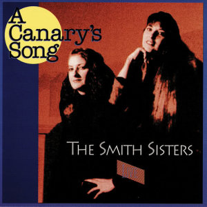 ดาวน์โหลดและฟังเพลง Blues Song For Sopranos In A Minor (Live) พร้อมเนื้อเพลงจาก The Smith Sisters