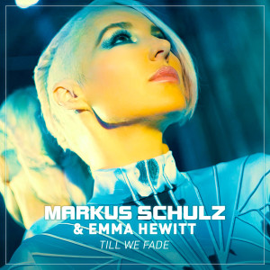 Markus Schulz的专辑Till We Fade