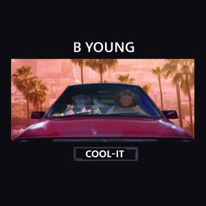 B Young的專輯Cool It