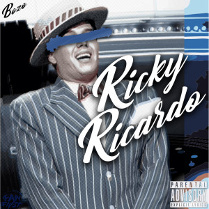 Album Ricky Ricardo (Explicit) from 