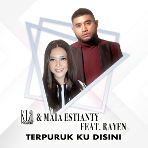 อัลบัม Terpuruk Ku Disini (feat. Rayen) ศิลปิน KLa Project