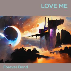 Album Love Me from Forever Band
