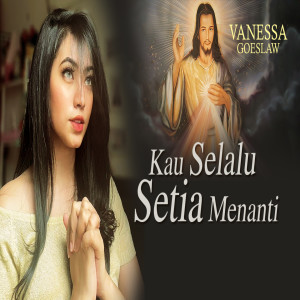 Album Kau Selalu Setia Menanti from Vanessa Goeslaw