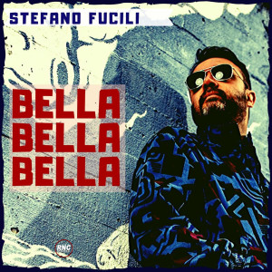 Stefano Fucili的專輯Bella bella bella