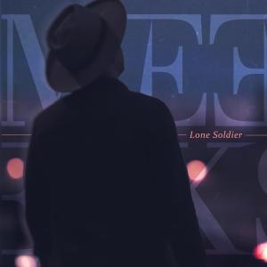 Meeks的專輯Lone Soldier (I'm Coming Home)