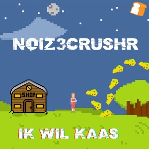 Listen to Ik Wil Kaas song with lyrics from NOIZ3CRUSHR