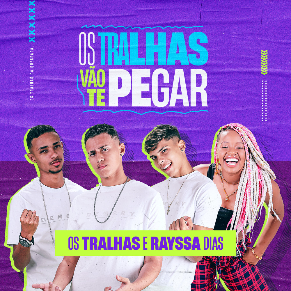 Os Tralhas Vão te Pegar (Explicit)