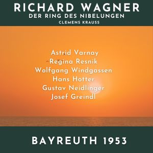Richard Wagner : Der Ring Des Nibelungen dari Astrid Varnay