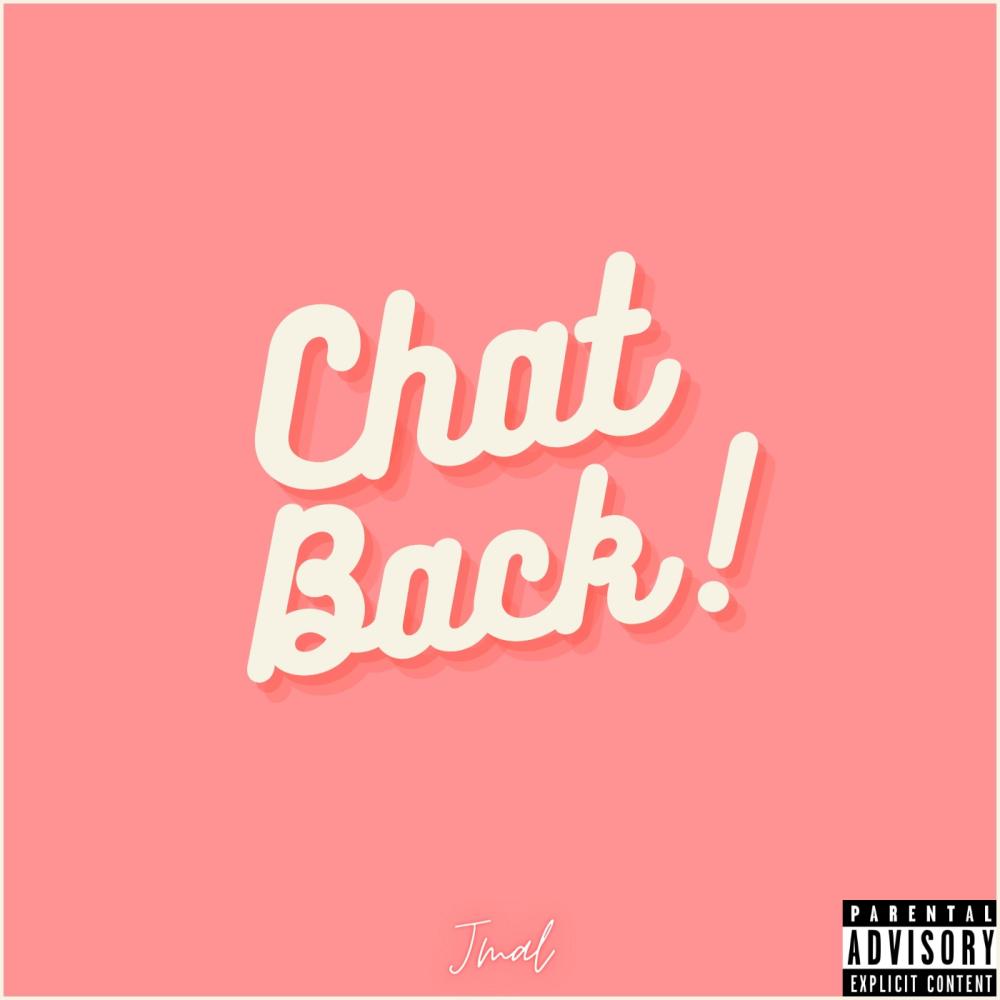 Chat Back (Explicit)
