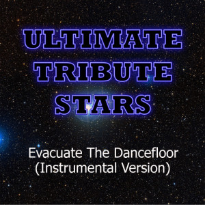 ดาวน์โหลดและฟังเพลง Cascada - Evacuate The Dancefloor (Instrumental Version) พร้อมเนื้อเพลงจาก Ultimate Tribute Stars
