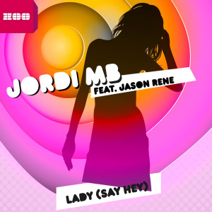 Jordi MB的專輯Lady (Say Hey)