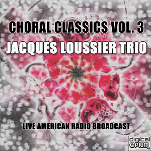 Choral Classics Vol. 3