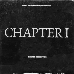 Kreate Kollective的專輯CHAPTER I (Explicit)