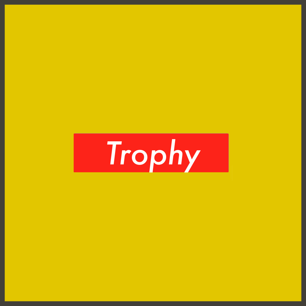 Trophy(feat. Khumz)