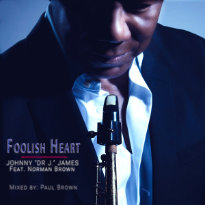 Album Foolish Heart from Johnny dr j James