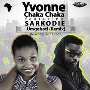 ดาวน์โหลดและฟังเพลง Umgoboti (Saint Oracle Remix) พร้อมเนื้อเพลงจาก Yvonne Chaka Chaka