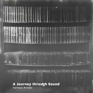Album A Journey through Sound from Various Artists