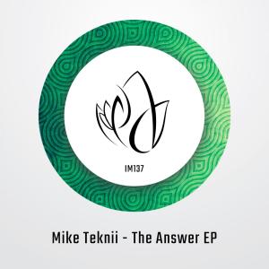 Mike Teknii的專輯The Answer EP