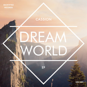 ดาวน์โหลดและฟังเพลง Dream World พร้อมเนื้อเพลงจาก Ca55ion