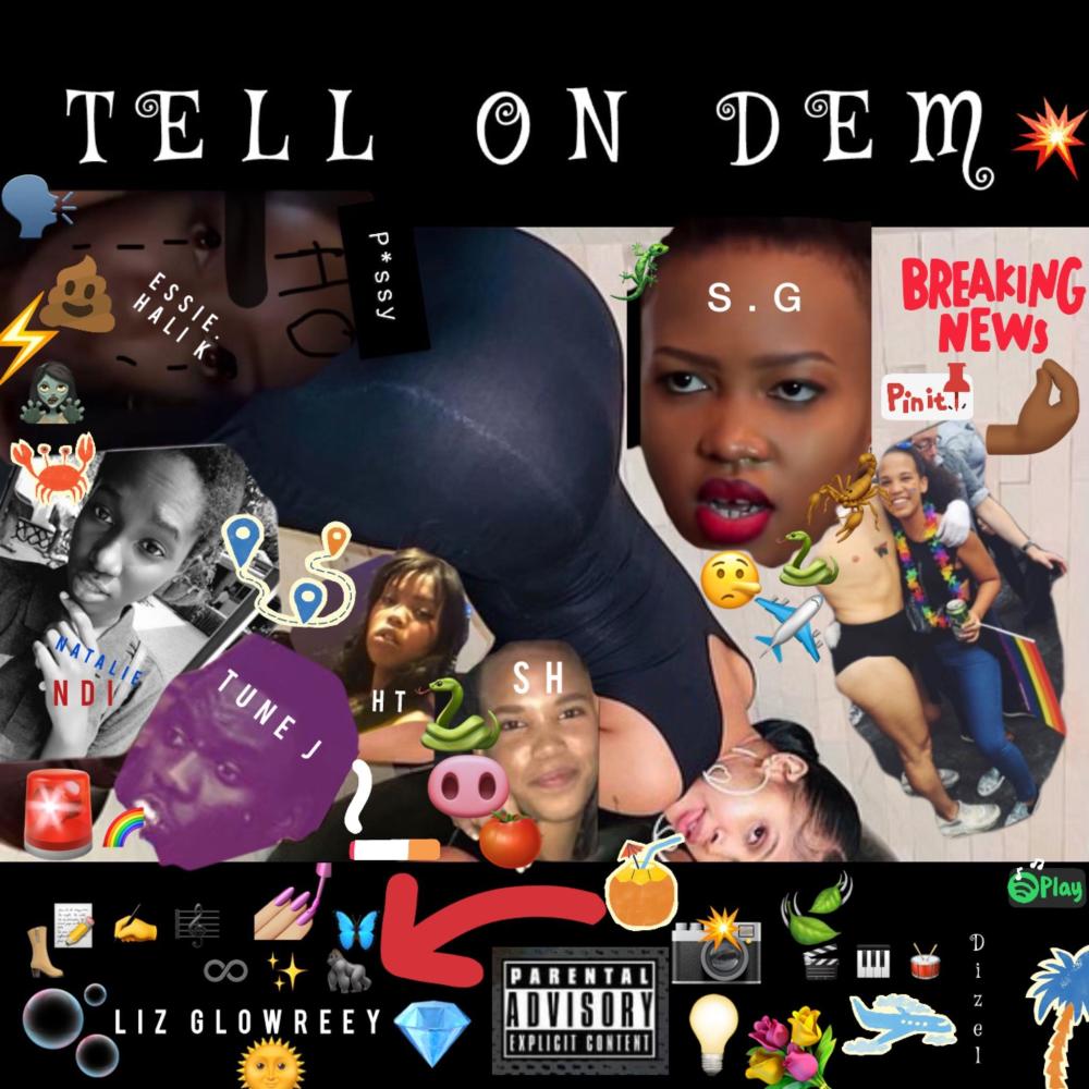 Tell On Dem (Explicit)