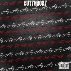 Cutthroat的專輯A.T.G (Explicit)