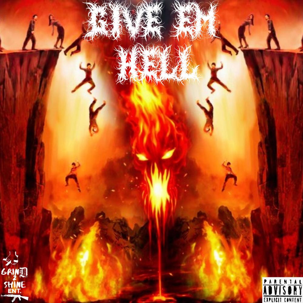 Give Em Hell (feat. Stunna 4 Vegas) (Explicit)