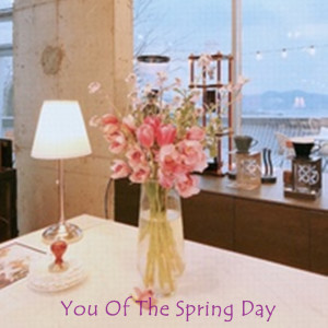 Dengarkan You Of The Spring Day lagu dari Spring Rain dengan lirik