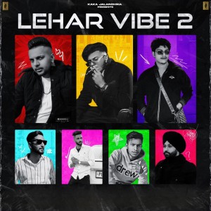 Album Lehar vibe 2 oleh Jass