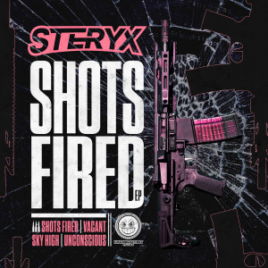 อัลบัม Shots Fired EP ศิลปิน Steryx