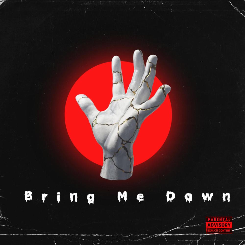 Bring Me Down (Explicit)