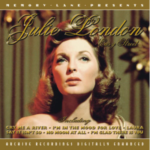ดาวน์โหลดและฟังเพลง Easy Street พร้อมเนื้อเพลงจาก Julie London