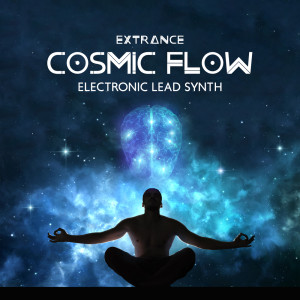 eXtrance的專輯Cosmic Flow (Electronic Lead Synth)