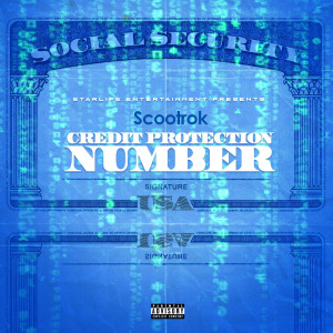 Listen to Credit Protection Number (Explicit) song with lyrics from ScootRok